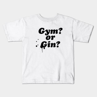 Gym Gin (text) Kids T-Shirt